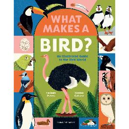 What makes a bird?: An illustrated guide to the bird world product photo