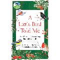 A Little Bird Told Me: A collection of fascinating facts about birds product photo default T
